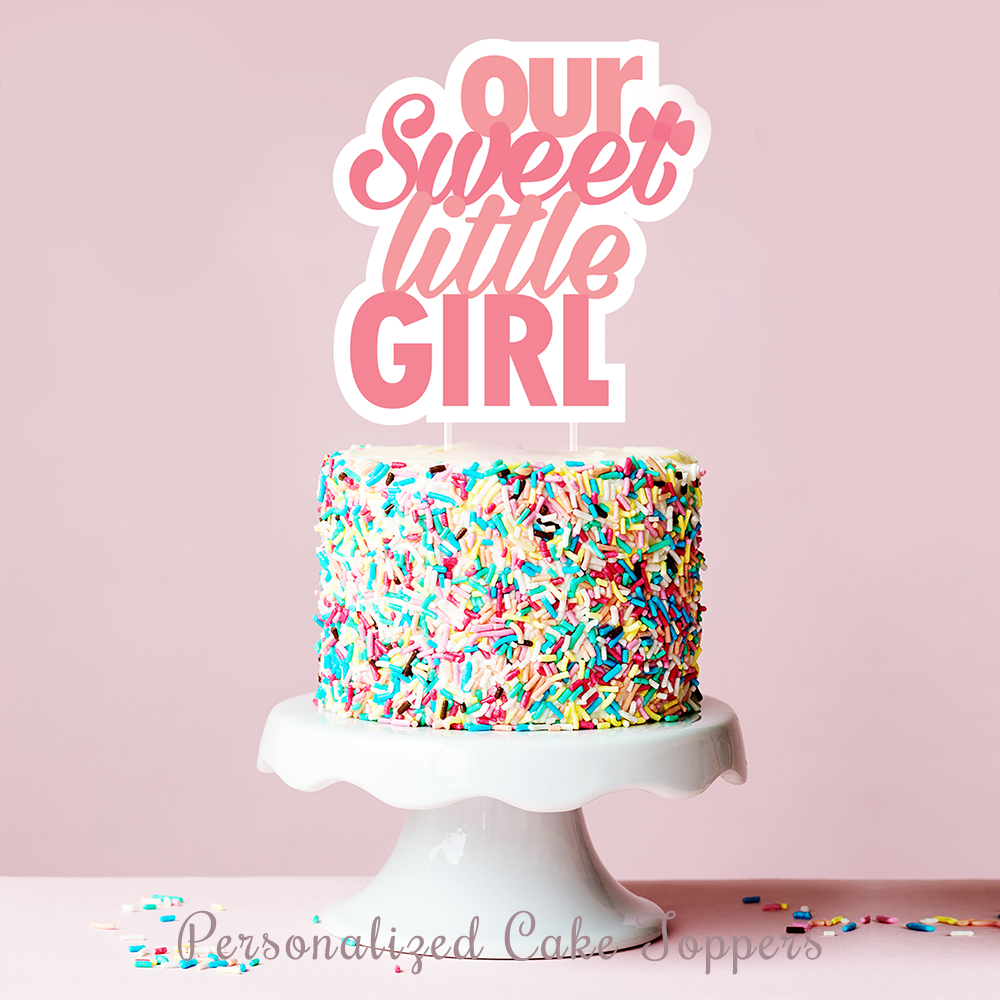 'Our Sweet Little Girl' Cake Topper - Clik Clok